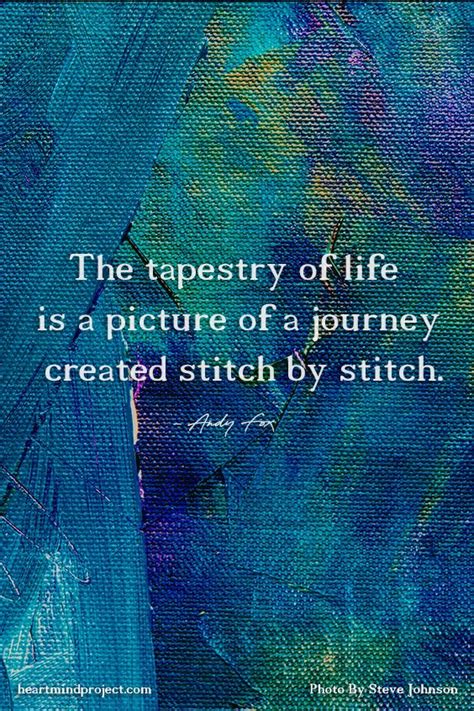 Life Tapestry Quotes - Tapestry Ideas 2020