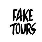 Fake Tours