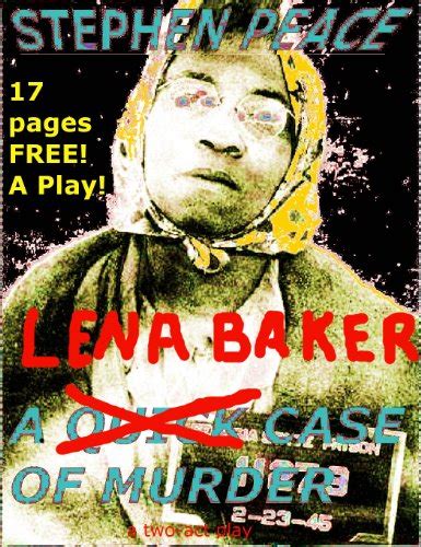 Amazon.com: LENA BAKER TRIAL 17 PAGES FREE eBook : Peace, Stephen: Kindle Store