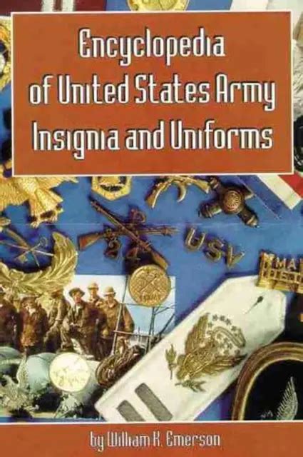 ENCYCLOPEDIA OF UNITED States Army Insignia and Uniforms by William K. Emerson ( $78.93 - PicClick