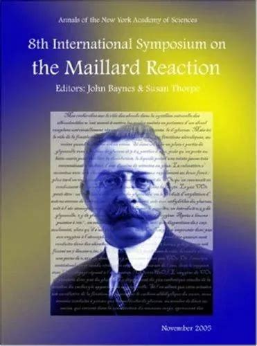 THE MAILLARD REACTION: Chemistry at the Interface of Nutrition, Aging ...