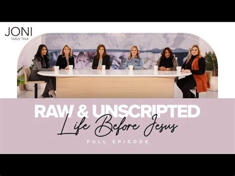 Raw & Unscripted – Life Before Jesus: Joni Lamb & Table Talk Ladies Share Their Intimate ...