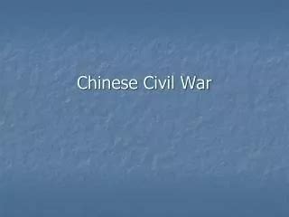 PPT - Chinese Civil War PowerPoint Presentation, free download - ID:1281448