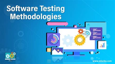 Software Testing Methodologies | Types of Software Testing Methodologies