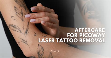 Aftercare For PicoWay Laser Tattoo Removal - FADE AESTHETICS