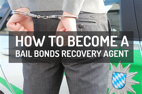 How to Become a Bail Bonds Recovery Agent, i.e. Bounty Hunter