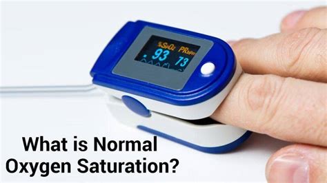 What Is Normal Oxygen Saturation Range? Signs You Need Medical Help