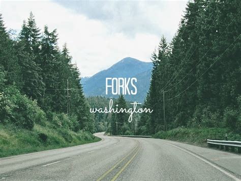 FORKS, WASHINGTON.