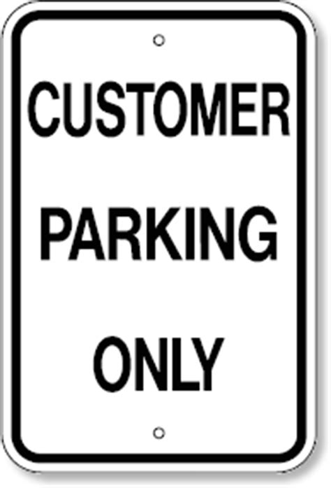 Customer Parking Only Sign