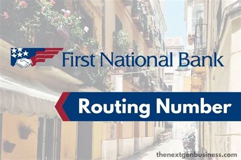 First National Bank Routing Number (Quick & Easy) - The Next Gen Business