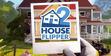 House Flipper 2 Download - GameFabrique