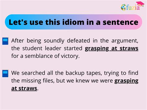 Idiom of the week - ' Grasping at Straws ' - Fuzia