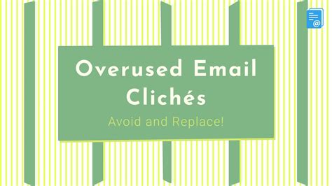 Overused Email Cliches: Avoid and Replace!