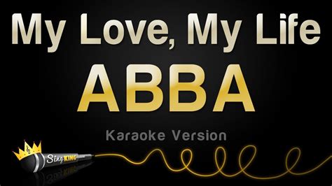 ABBA - My Love, My Life (Karaoke Version) - YouTube