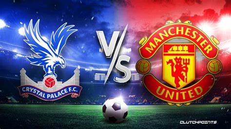 Premier League Odds: Crystal Palace vs. Manchester United prediction ...