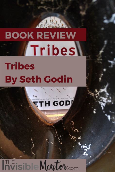 Tribes by Seth Godin, Book Review and Summary - The Invisible Mentor