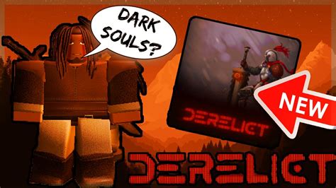 (ROBLOX) Derelict (Dark Souls in ROBLOX??)(Review) - YouTube