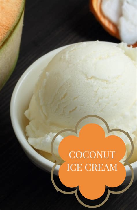 This homemade Coconut Ice Cream is a perfect combination of delicious taste and rich flavor ...