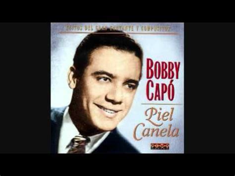 Radio Pasiones ~ "Piel Canela" ~ Bobby Capó - YouTube