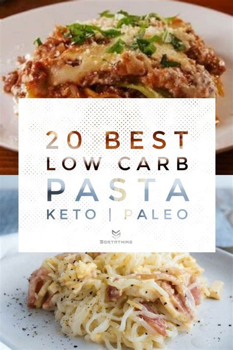 20 Best Low Carb Pasta Recipes - Sortathing