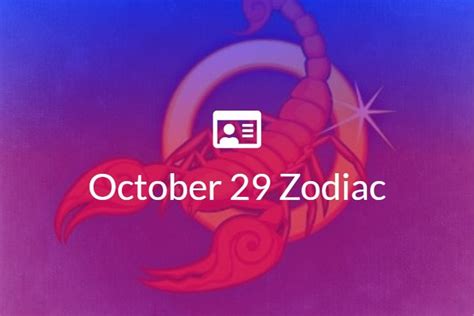 October 29 Zodiac Sign Full Horoscope And Personality