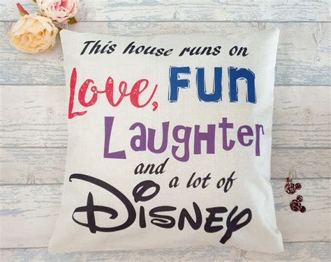 Disney Inspired Home Quote This House Runs on Love, Fun Laughter and a Lot of Disney Cushion ...