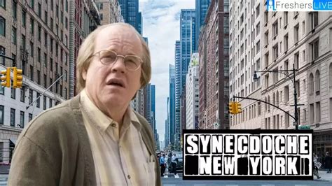 Synecdoche New York Ending Explained, Cast, Plot and Trailer - KIDS LAND