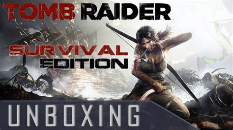 Tomb Raider (2013 Reboot) Survival Edition | Unboxing - YouTube