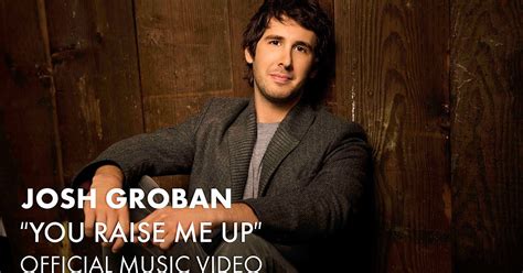 "You Raise Me Up" by Josh Groban | POPSUGAR Celebrity