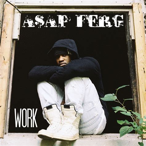 A$AP Mob » A$AP Ferg’s “Work” Now Available on iTunes