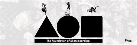 The Foundation of Skateboarding | Foundation