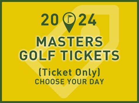 2024 Augusta Masters Tickets (ticket only) - Golf Tickets Augusta