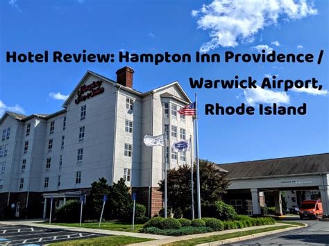 Hotel Review: Hampton Inn Providence/Warwick Airport, Rhode Island - No Home Just Roam