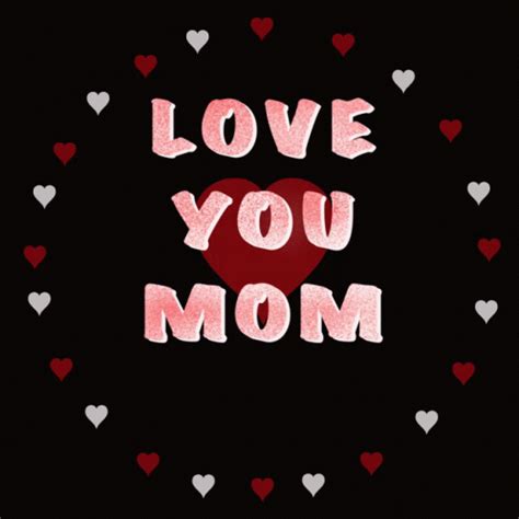 Mothers Day Love You Mom GIF - Mothers Day Love You Mom Mother - Discover & Share GIFs