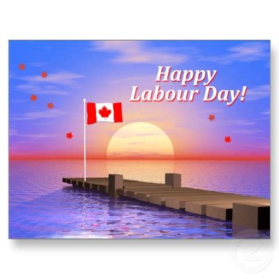 Labor Day in Canada is Celebrated September 5th!