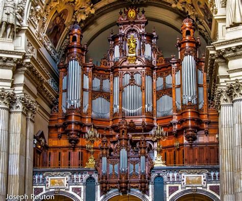 The 1905 Sauer organ of the Berlin Cathedral, Germany | Pipedreams