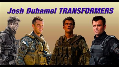 Josh Duhamel "Transformers" - YouTube