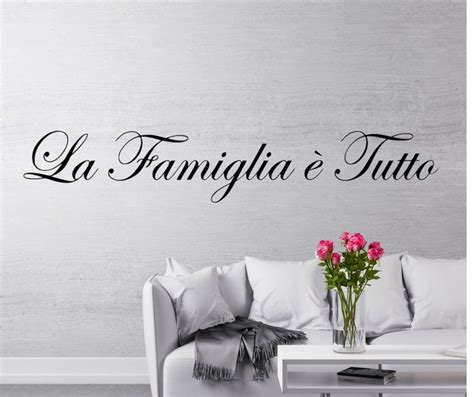 La Famiglia e Tutto wall decal Family is everything Italian | Etsy in 2020 | Family wall decals ...