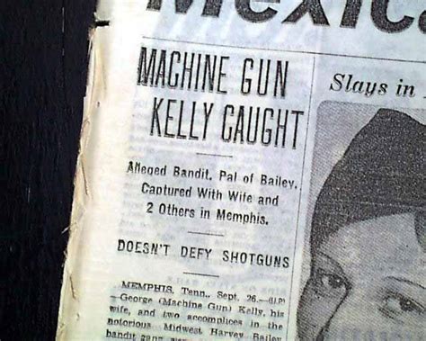 Machine Gun Kelly... - RareNewspapers.com