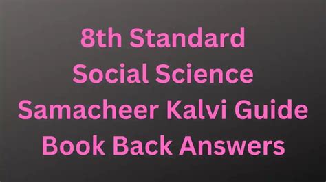 8th Social Science Book Back Answers - STUDENTS GUIDE 360