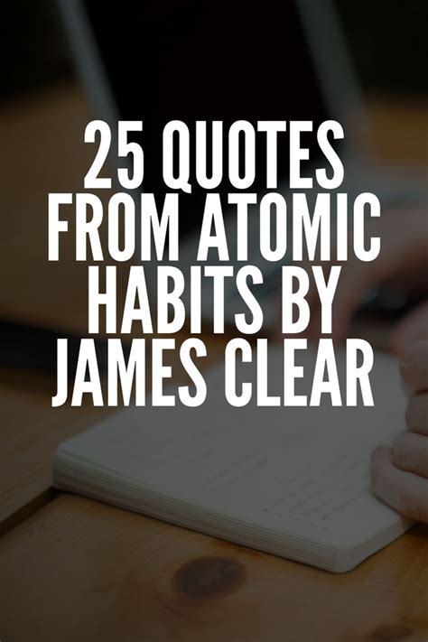 Inspirational Quotes From Atomic Habits By James Clear | Inspirational ...