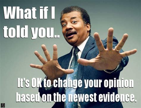 What if I told you... | Neil degrasse tyson quote, Neil degrasse tyson, Science