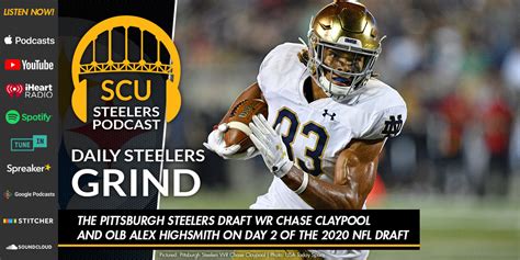 The Pittsburgh Steelers draft WR Chase Claypool and OLB Alex Highsmith ...