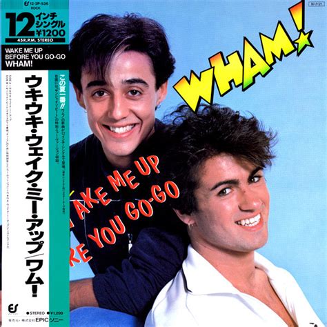 Wham! – Wake Me Up Before You Go-Go (1984, Vinyl) - Discogs