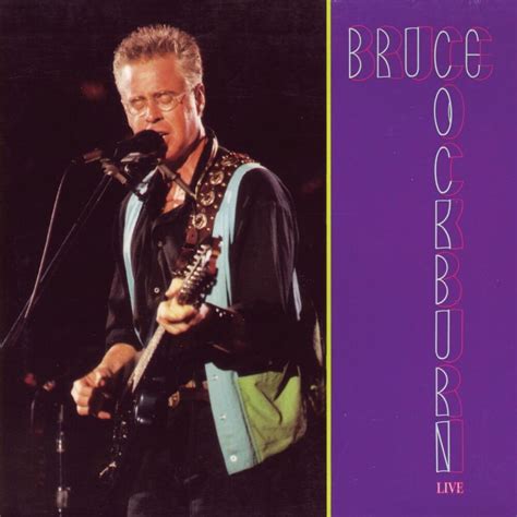 Bruce Cockburn - Live Lyrics and Tracklist | Genius