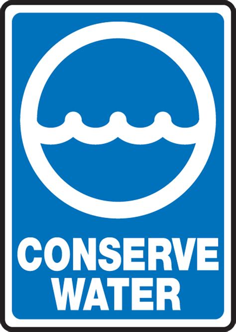 Conserve Water Safety Sign MRCY506