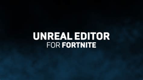 Unreal Editor For Fortnite for Free - Epic Games Store