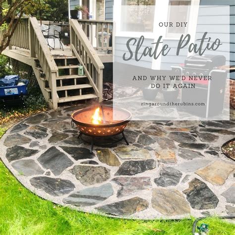 Ring Around The Rubins: Our DIY Slate Patio (and why we'd never do this ...