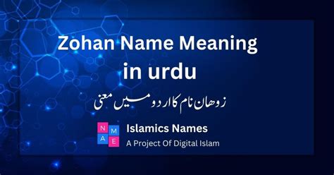 Zohan Name Meaning in Urdu (زوهان) | (December 2024)