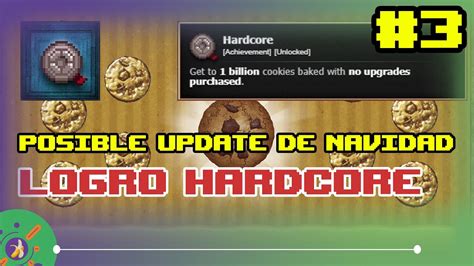 🍪 Posible update navideño y logro hardcore | COOKIE CLICKER HARDCORE ...